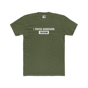 I Prefer Dangerous Freedom - Grayboe Tee